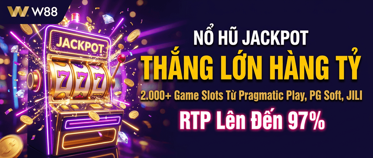 Nổ Hũ Jackpot — Thắng Lớn Hàng Tỷ