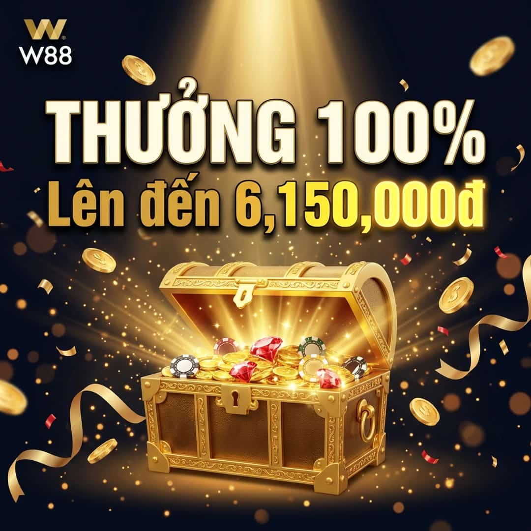 Thưởng Chào Mừng 100% Lên Đến 6,150,000 VND