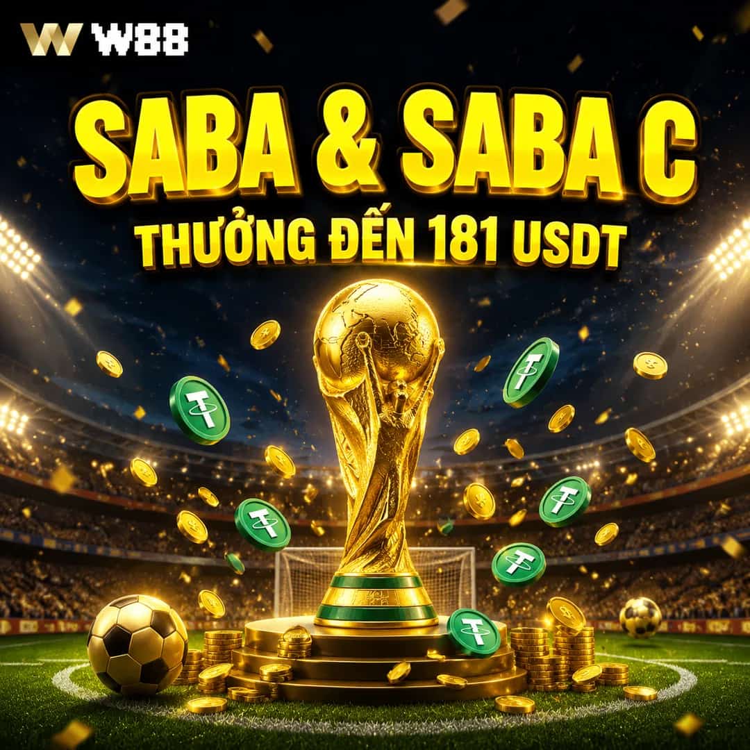 FIFA WORLD CUP 2026 – NHẬN THƯỞNG ĐẾN 181 USDT TẠI SABA & SABA C
